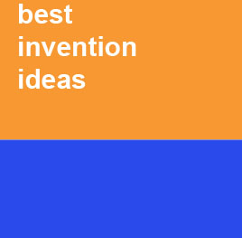 Best invention ideas